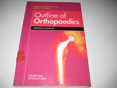 Stock image for Outline of Orthopaedics (Thirteenth Edition) for sale by Anybook.com
