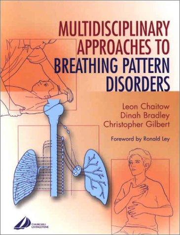Beispielbild fr Recognizing and Treating Breathing Disorders: A Multidisciplinary Approach (The Leon Chaitow Library of Bodywork and Movement Therapies) zum Verkauf von Byrd Books