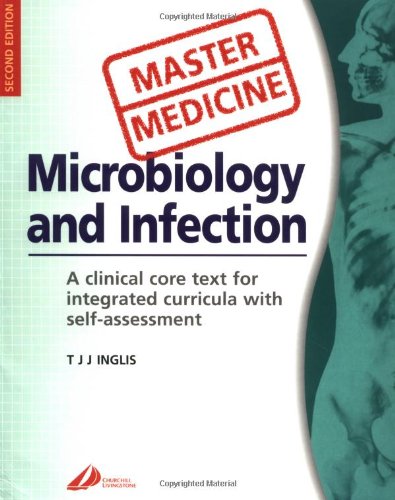 Imagen de archivo de Master Medicine: Microbiology and Infection: A clinically-orientated core text with self assessment a la venta por WorldofBooks