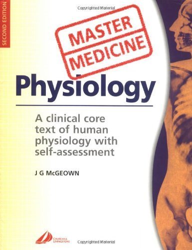 Beispielbild fr Physiology : A Core Text of Human Physiology with Self-Assessment zum Verkauf von Better World Books