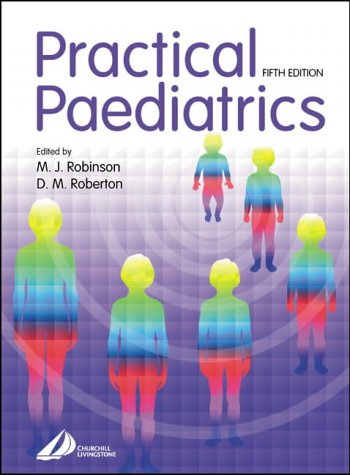 Stock image for Practical Pediatrics: With STUDENT CONSULT Online Access for sale by Phatpocket Limited