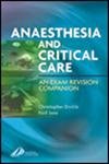 Imagen de archivo de Anaesthesia and Critical Care : An Exam Revision Companion a la venta por Better World Books