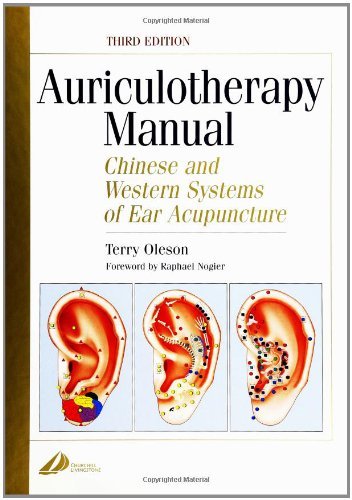 Stock image for Auriculotherapy Manual: Chinese and Western Systems of Ear Acupuncture for sale by Byrd Books