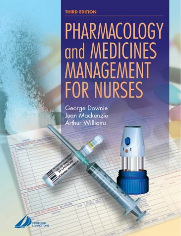 Beispielbild fr Pharmacology and Medicines Management for Nurses zum Verkauf von Better World Books Ltd