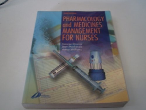 Stock image for Pharmacology and Medicines Management for Nurses for sale by Better World Books Ltd