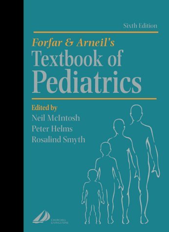 Imagen de archivo de Forfar and Arneil's Textbook of Pediatrics a la venta por Better World Books Ltd