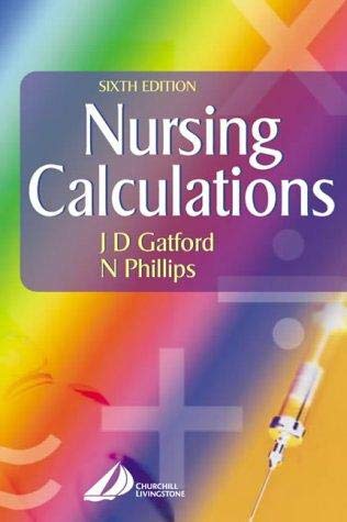 Stock image for Nursing Calculations for sale by Better World Books Ltd
