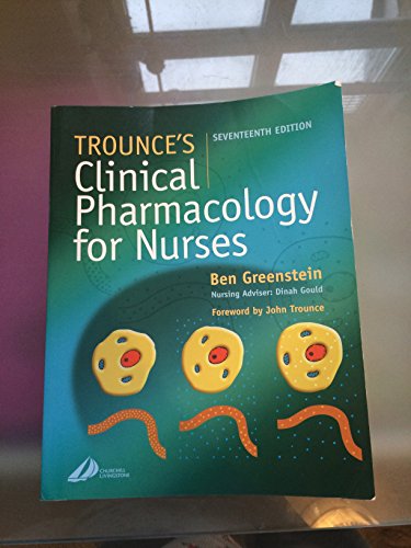 Beispielbild fr Trounce's Clinical Pharmacology for Nurses zum Verkauf von Anybook.com