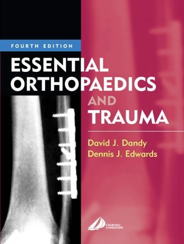 9780443072130: Essential Orthopaedics and Trauma