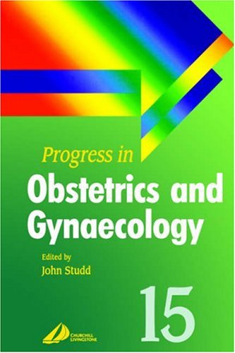 Imagen de archivo de Progress in Obstetrics and Gynaecology: Vol 15 (Progress in Obstetrics & Gynaecology): v.15 (Progress in Obstetrics & Gynaecology S.) a la venta por WorldofBooks