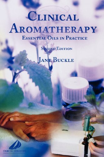 9780443072369: Clinical Aromatherapy: Essential Oils in Practice