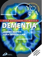 Beispielbild fr Dementia : Your Questions Answered zum Verkauf von Better World Books