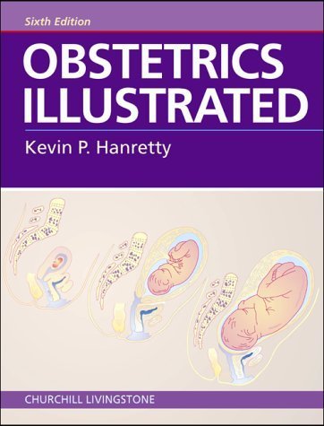 Obstetrics Illustrated (9780443072673) by Hanretty MD FRCOG, Kevin P.
