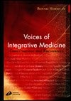 Stock image for Voices of Integrative Medicine: Conversations and Encounters for sale by Discover Books