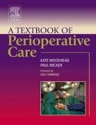 Imagen de archivo de A Textbook of Perioperative Care a la venta por Anybook.com