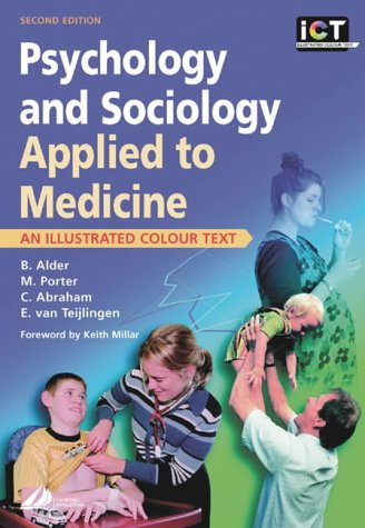 Stock image for Psychology and Sociology Applied to Medicine: An Illustrated Colour Text for sale by Reuseabook