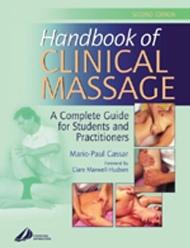 Stock image for Handbook of Clinical Massage : A Complete Guide for Students and Practitioners for sale by Better World Books
