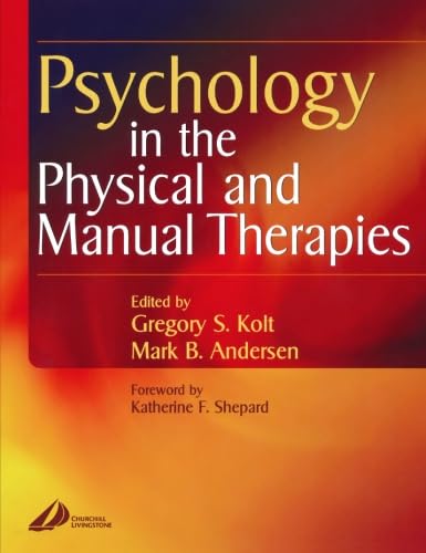 Imagen de archivo de Psychology in the Physical and Manual Therapies a la venta por Better World Books: West