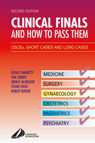 Imagen de archivo de Clinical Finals and How to Pass Them: OSCE's, Short Cases and Long Cases a la venta por Goldstone Books