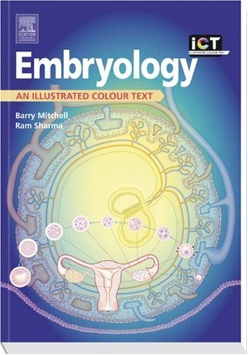 9780443073984: Embryology: An Illustrated Colour Text