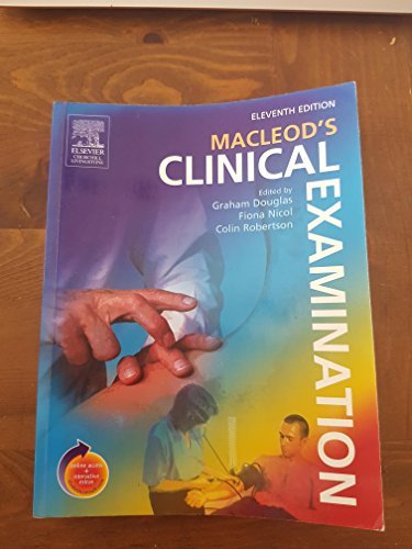 Macleod's Clinical Examination: With STUDENT CONSULT Online Access - Graham Douglas, Fiona Nicol, Colin Robertson