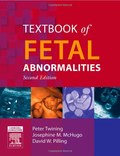 9780443074165: Textbook of Fetal Abnormalities.: Second Edition