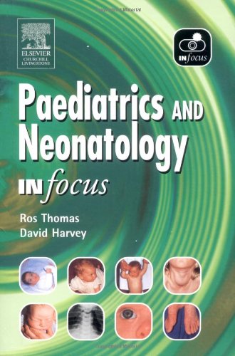 Beispielbild fr Paediatrics and Neonatology in Focus zum Verkauf von Anybook.com