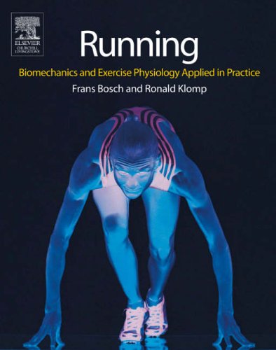 Beispielbild fr Running: Biomechanics and Exercise Physiology in Practice zum Verkauf von BooksRun