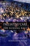 Imagen de archivo de Palliative Care: The Nursing Role a la venta por Anybook.com