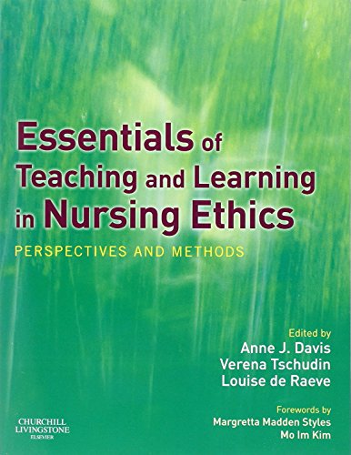 Stock image for Essentials of Teaching and Learning in Nursing Ethics: Perspectives And Methods for sale by WorldofBooks