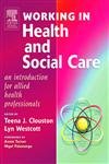 Beispielbild fr Working in Health and Social Care: An Introduction for Allied Health Professionals zum Verkauf von Anybook.com