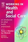 Imagen de archivo de Working in Health and Social Care: An Introduction for Allied Health Professionals a la venta por Anybook.com