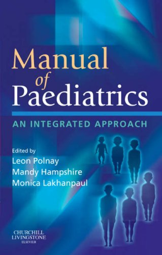 9780443074943: Manual of Paediatrics: An Integrated Approach, 1e