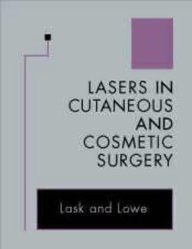 Stock image for Lasers in Cutaneous and Cosmetic Surgery for sale by Better World Books
