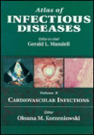 Imagen de archivo de Atlas of Infectious Diseases Volume 10: Cardiovascular Infections a la venta por St Vincent de Paul of Lane County