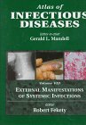 9780443077609: Atlas of Infectious Diseases, Vol. 8: External Manifestations of Systemic Infections