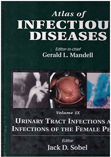9780443077708: Atlas of Infectious Diseases: Urinary Tract Infections and Infections of the Female Pelvis, Volume 9