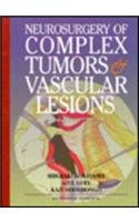 9780443078705: Neurosurgery of Complex Tumors and Vascular Lesions