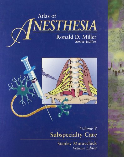 Imagen de archivo de Atlas Of Anesthesia, Volume 5: Subspecialty Care a la venta por Basi6 International