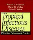 Stock image for Tropical Infectious Diseases: Principles, Pathogens, and Practice for sale by ThriftBooks-Dallas