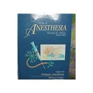Imagen de archivo de Atlas of Anesthesia: Pediatric Anesthesia, Volume 7 a la venta por HPB-Red