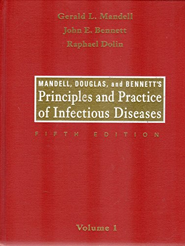 Beispielbild fr Mandell, Douglas and Bennett's Principles and Practice of Infectious Diseases zum Verkauf von Better World Books