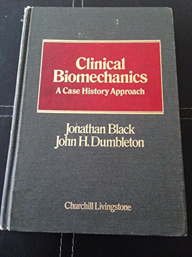 Stock image for Clinical Biomechanics: A Case History Approach for sale by ThriftBooks-Atlanta