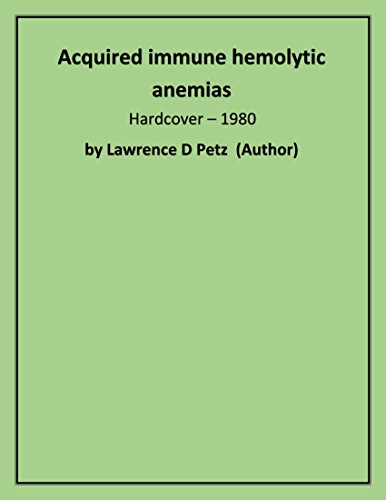 Imagen de archivo de Acquired Immune Hemolytic Anemias a la venta por Better World Books