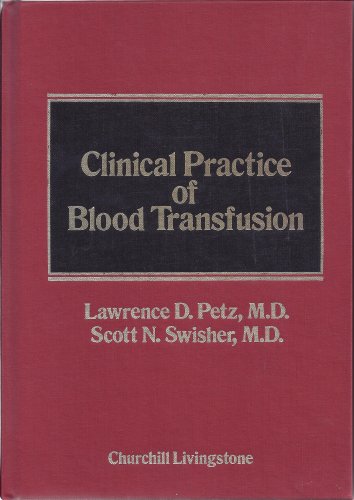Imagen de archivo de Clinical Practice of Blood Transfusion a la venta por Better World Books: West