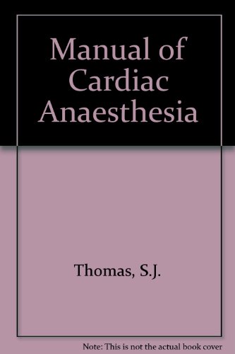 Manual of cardiac anesthesia (9780443081149) by Stephen J. Thomas