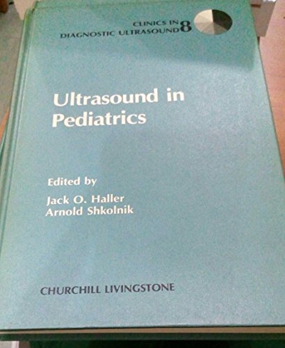 Stock image for Ultrasound in Pediatrics for sale by UHR Books