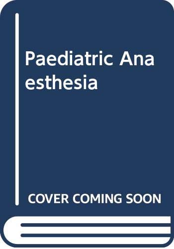 Stock image for PEDIATRIC ANESTHESIA. First Edition, 2 Volume Set for sale by SUNSET BOOKS