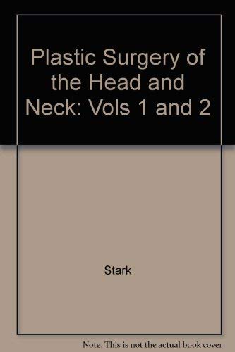 Plastic Surgery of the Head and Neck (9780443082498) by Stark