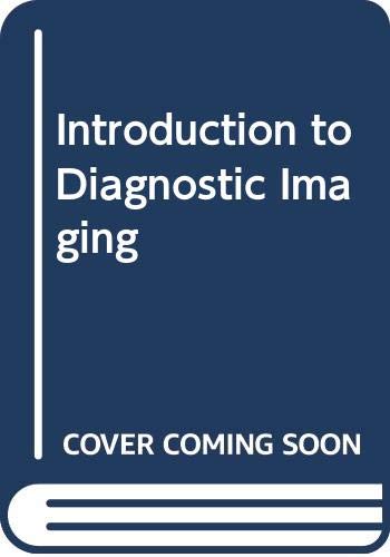 Imagen de archivo de Introduction to Diagnostic Imaging a la venta por medimops